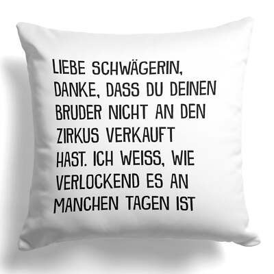 Schwägerin Geschenk Hochzeit Geburtstag Weihnachten Frau Kissen -Dein Bruder-