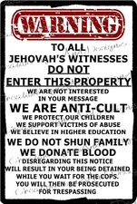 Warning NO JEHOVAHS WITNESSES soliciting trespassing metal sign JEHOVAH WITNESS