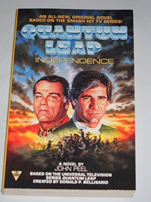 Quantum Leap: Independence : A Novel, Peel, John