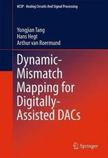 Dynamic-Mismatch Mapping for Digitally-Assisted DACs - 9781461412496