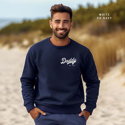 Personalised Daddy Sweatshirt – Custom Year Jumper – New