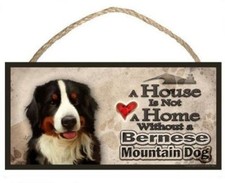 Bernese Mountain Dog v2 "A House is Not a Home without a Bernese Mountain Dog"