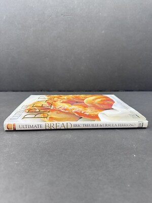 Ultimate Bread by Eric Treuille and Ursula Ferrigno (1998