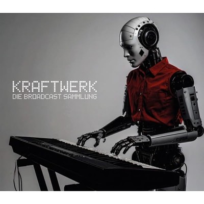 Die Broadcast Sammlung Kraftwerk [CD Album]