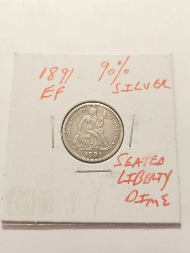 1891 EF+ Seated Liberty Dime Rare 90% Silver