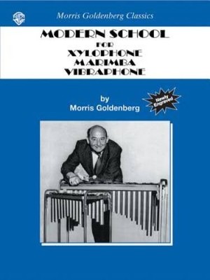 Modern School for Xylophone, Marimba, Vibraphone (Morris Goldenberg Cl - GOOD