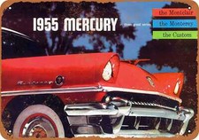 Metal Sign - 1955 Mercury Automobiles - Vintage Look Reproduction
