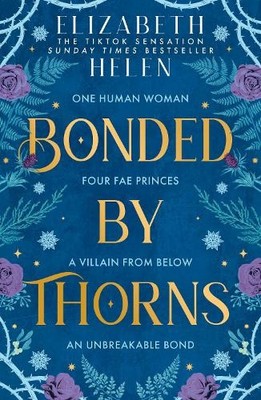 Bonded by Thorns: The viral TikTok a... by Helen, Elizabeth Paperback / softback