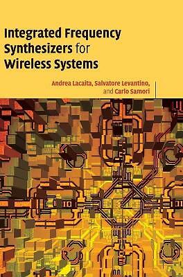 Integrated Frequency Synthesizers for Wireless Systems Lacaita Levantino Samori