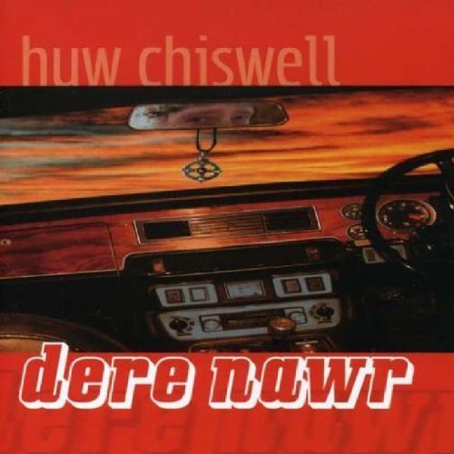 Huw Chiswell Dere Nawr (CD) Album