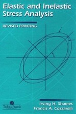Elastic and Inelastic Stress Analysis by Irvi...