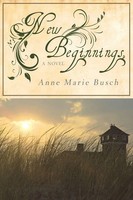 Anne Marie Busch | New Beginnings | Taschenbuch | Englisch (2009) | iUniverse