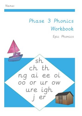 Phase 3 Phonics Workbook: Learning to Read and Write,Phonics, Ep