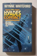 The Hyades Contact by Wynne Whiteford 1987 Ace 1st Printing Paperback