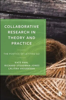 Collaborative Research in Theory and Practice | The Poetics of Letting Go | Buch