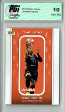 Kayla Thornton 2025 WNBA The Logo #LOGO-23 Only 1,447 Made Rare Card PGI 10