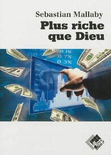 Plus riche que Dieu von Sebastian Mallaby | Buch | Zustand sehr gut