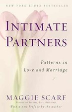 Intimate Partners: Patterns in Love - Paperback, by Scarf Maggie - Acceptable