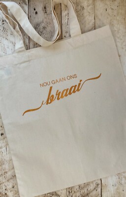 Südafrikanische Premium Baumwolltasche - Nou Gaan Ons Braai (jetzt grillen wir)
