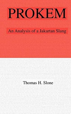 Slone - Prokem An Analysis of a Jakartan Slang - Neues Taschenbuch oder Sofa - J555z