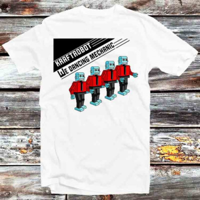 Kraftwerk Dancing Mechanic Robot T Shirt B443