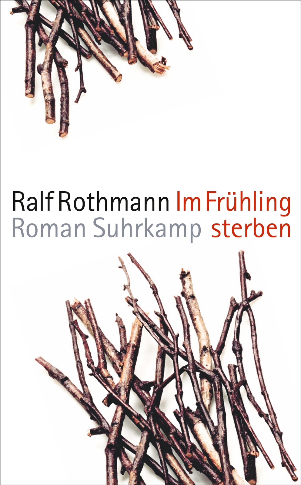 Ralf Rothmann Frühling Sterben