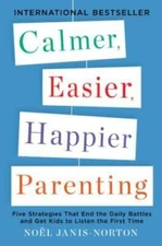 Calmer, Easier, Happier Parenting: Five Strategies That End the Daily Bat - GOOD