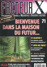 FACTEUR X N°71 MAISON DU FUTUR / ATLANTIDE 2 / BCCI / LA PNL / PHOTO ALIEN