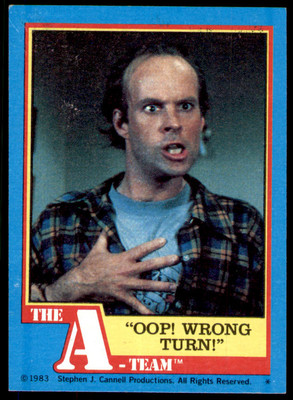 1983 Topps The A-Team #55 ''Oop! Wrong Turn!