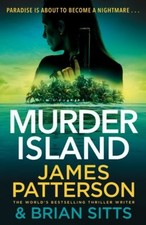 Murder Island (Doc Savage Thriller,..., Patterson, Jame