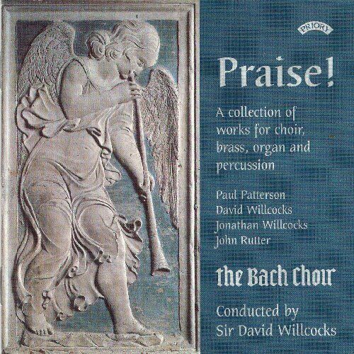 Praise! by Patterson, Rutter, Willc*cks,  New 5028612206417 Fast Free Shipping!> - Photo 1/1