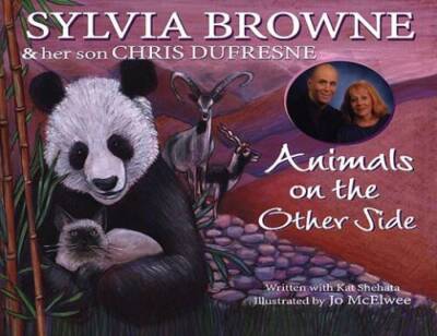 Animals on the Other Side - Hardcover By Browne, Sylvia - GOOD