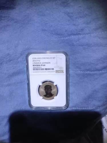 2015-P Reverse PF69 Lyndon B. Johnson $1 Coin and Chronicles NGC