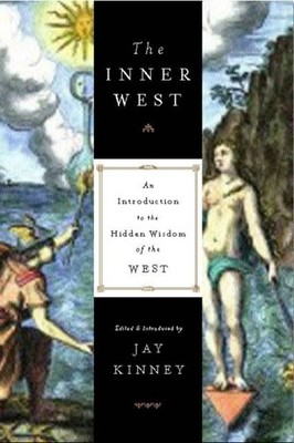 Tarcher - Inner West   An Introduction to the Hidden Wisdom of the Wes - E555z