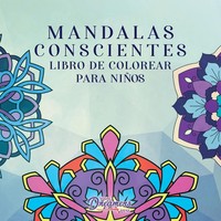 Mandalas Conscientes Libro Para Colorear Para NiñOs | Young Dreamers Press