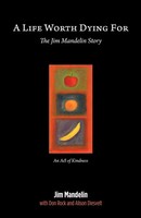 A Life Worth Dying For The Jim Mandelin Story Diesvelt Taschenbuch Englisch 2012