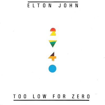 Elton John - Too Low For Zero - - V2304759