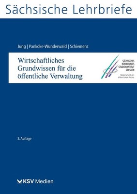 Wirtschaftliches Grundwissen für die öffentliche Verwaltung (SL 13) Frieder ...