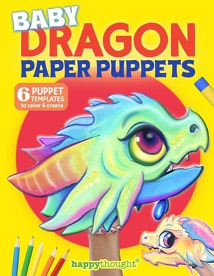 Baby Dragon Paper Puppets: 6 puppet templates to color and create (Happythought