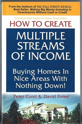 How to Create Multiple Streams of Income: Buying Homes in Nice Areas With Nothin