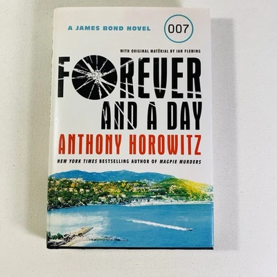 Forever and a Day : A James Bond Novel by Anthony Horowitz (2018, Hardcover) - Image 1 of 4