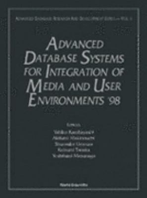 Advanced Database Systems for Integration of Media & User Environments 98 (Compu