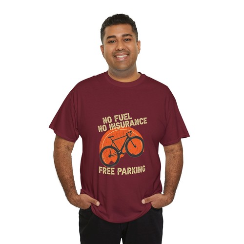 Cycling Bicycle Unisex Heavy Cotton Tee T-Shirt 'No Fuel Free Parking' - Picture 115 of 118