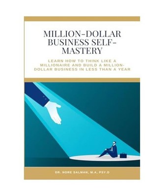 Million-Dollar Business Self-Mastery book and workbook: A self-mastery of MIND-B