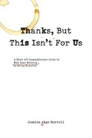 Thanks, But This Isn't For Us Jessica Page Morrell Taschenbuch Englisch 2009