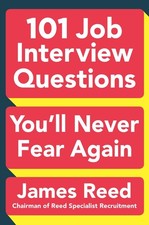 101 Job Interview Questions You'll Never Fear Again
