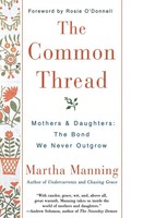 Martha Manning | The Common Thread | Taschenbuch | Englisch (2003)