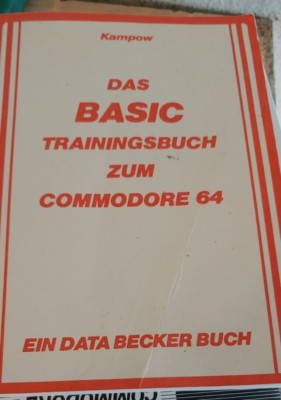 Kampow Das BASIC Trainingsbuch zum Commodore 64 Data Becker c64 1. Auflage 8-bit