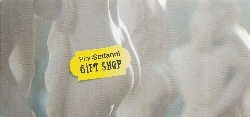 Pino Settanni - Gift Shop