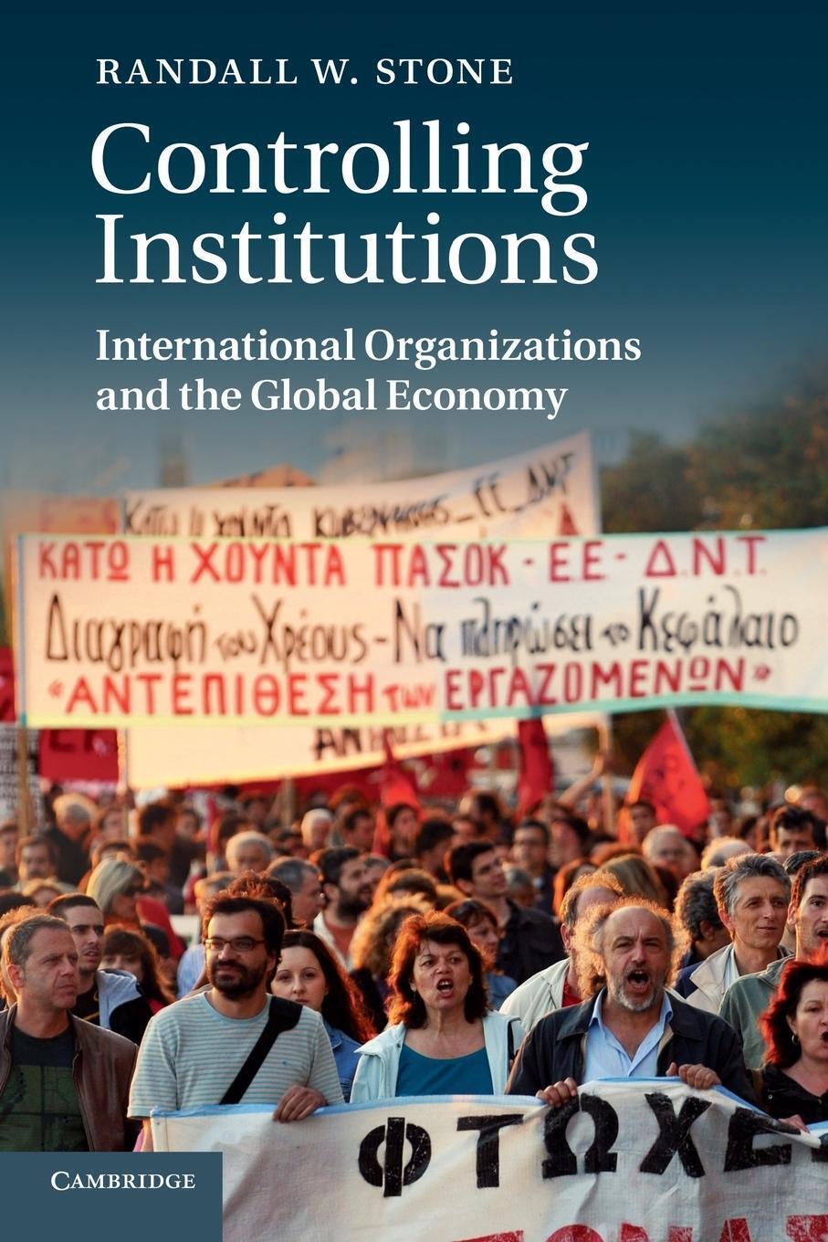 Thumbnail - Controlling Institutions International Organizations And The Global